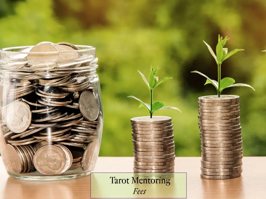 Tarot Mentoring Fees Tarot Mentoring Fees